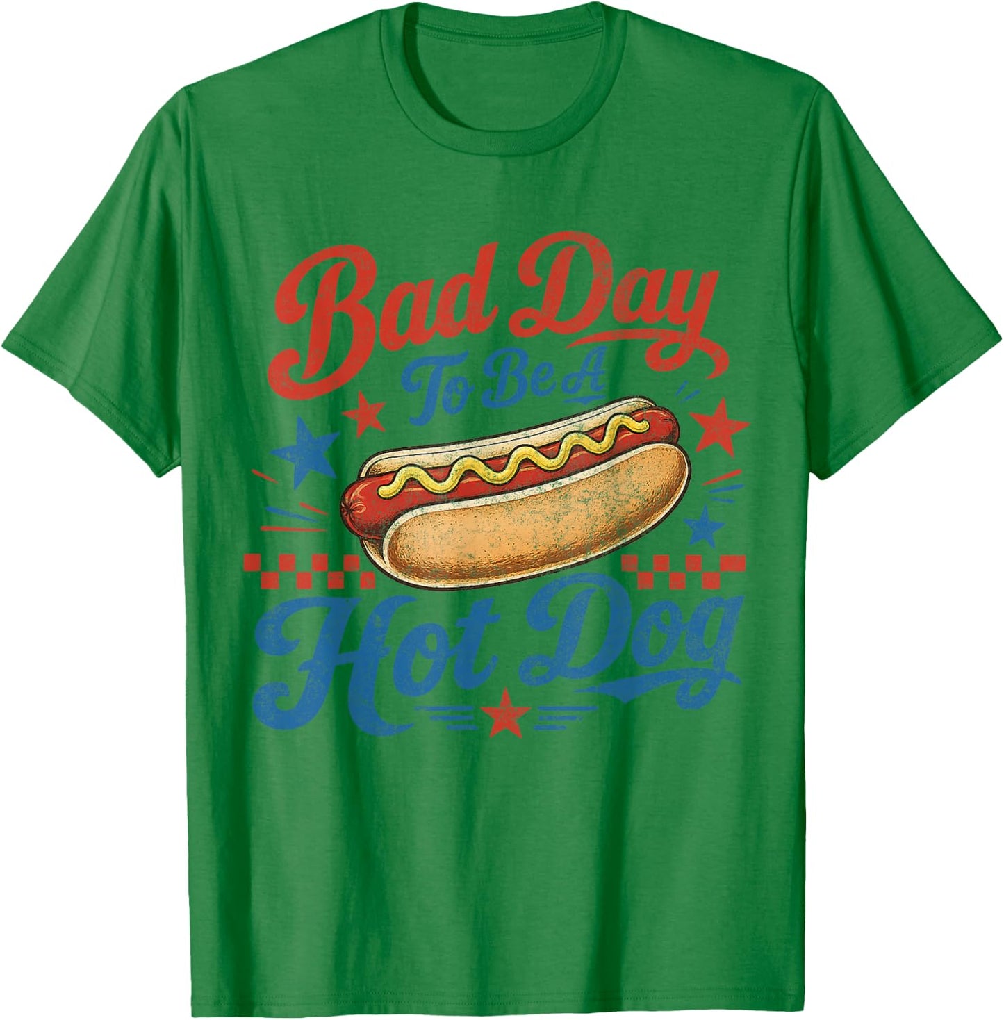 Funny BBQ Grilling 4th of July Bad Day to Be A Hot Dog T-Shirt - T-Shirt | Irish Green