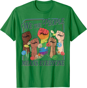 We The People Means Everyone Pride Rainbow LGBTQ T-Shirt - T-Shirt | Irish Green