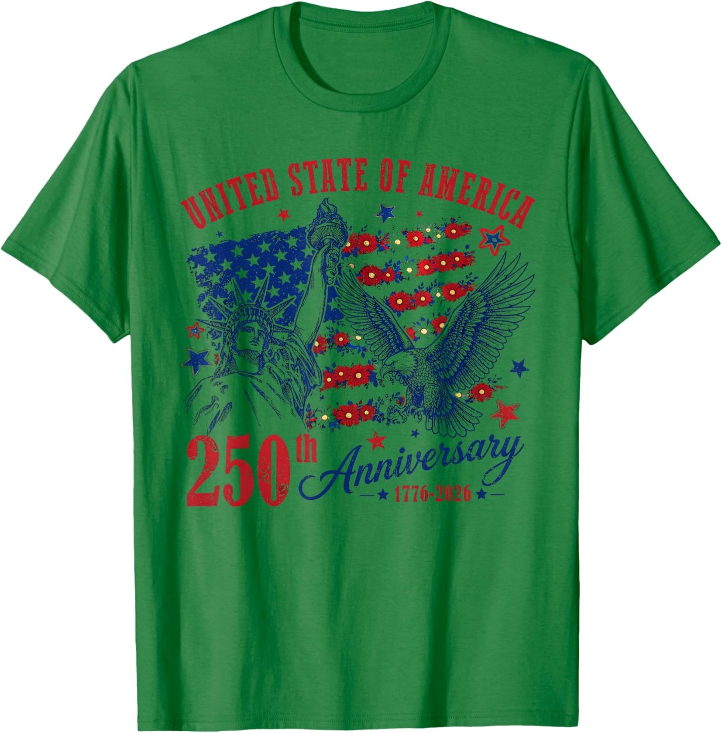 America USA 250th Anniversary Liberty Statue Floral Flag T-Shirt - T-Shirt | Irish Green