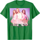 Mean Girls You Can't Sit with Us Plastic Group T-Shirt - T-Shirt | Irish Green