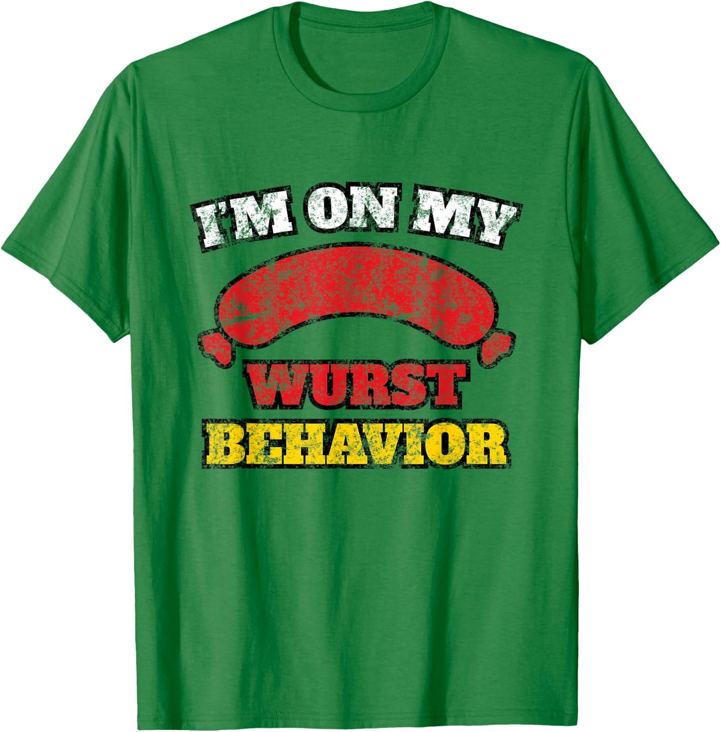 Vintage Oktoberfest I'm On My Wurst Behavior Fun Gift T-Shirt - T-Shirt | Irish Green