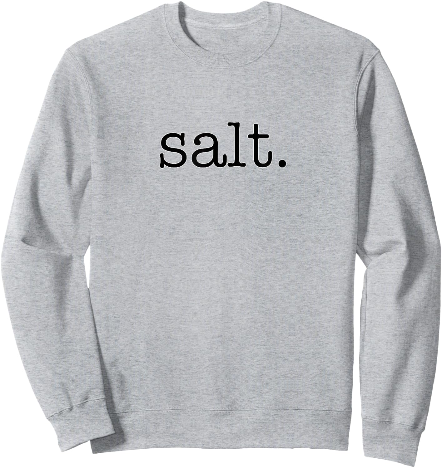 Halloween Shirt Outfit PINK HIMALAYAN SALT Costume Sweatshirt - Sweatshirt | Ash