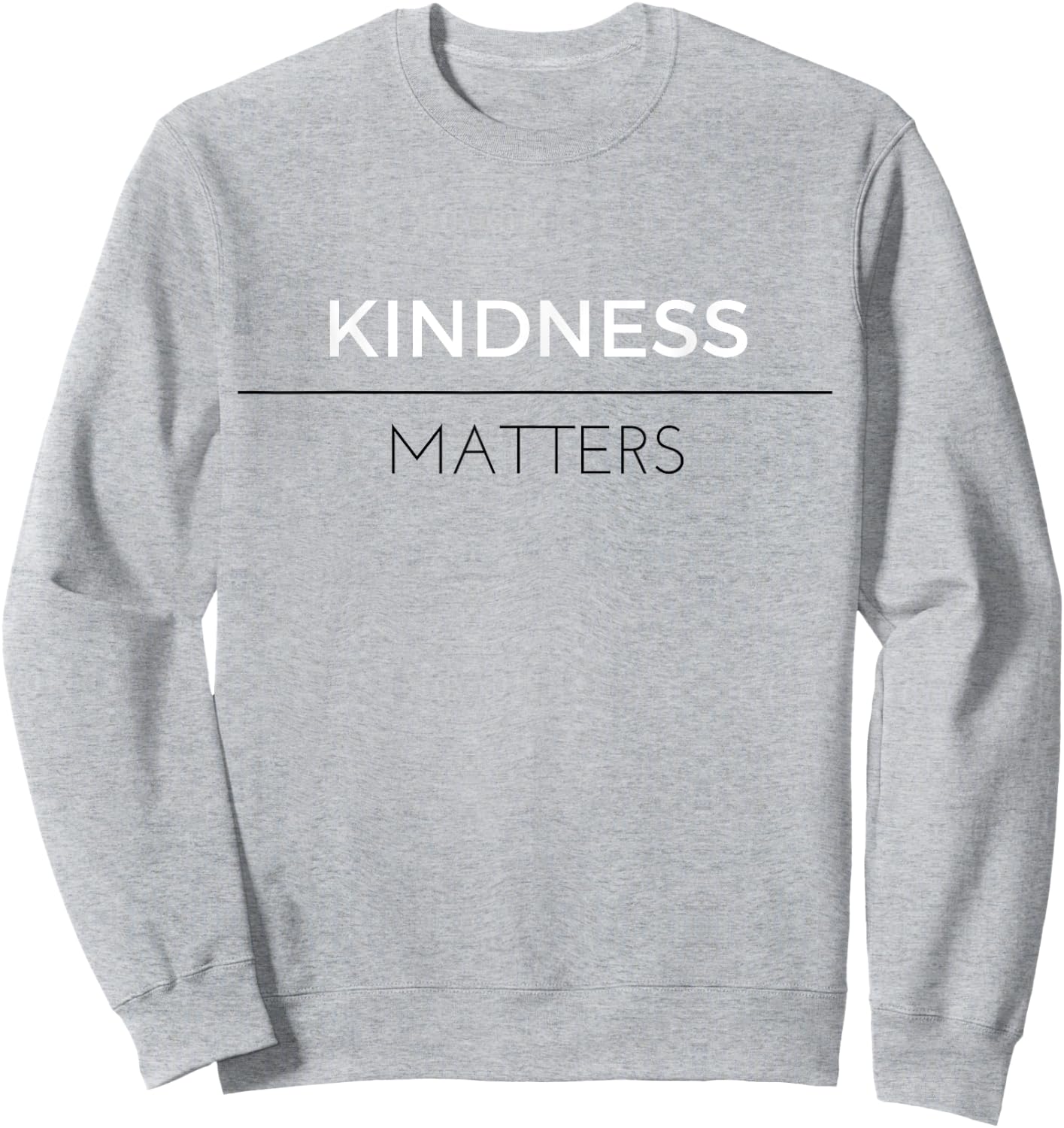 Kindness matters positive message Sweatshirt - Sweatshirt | Ash