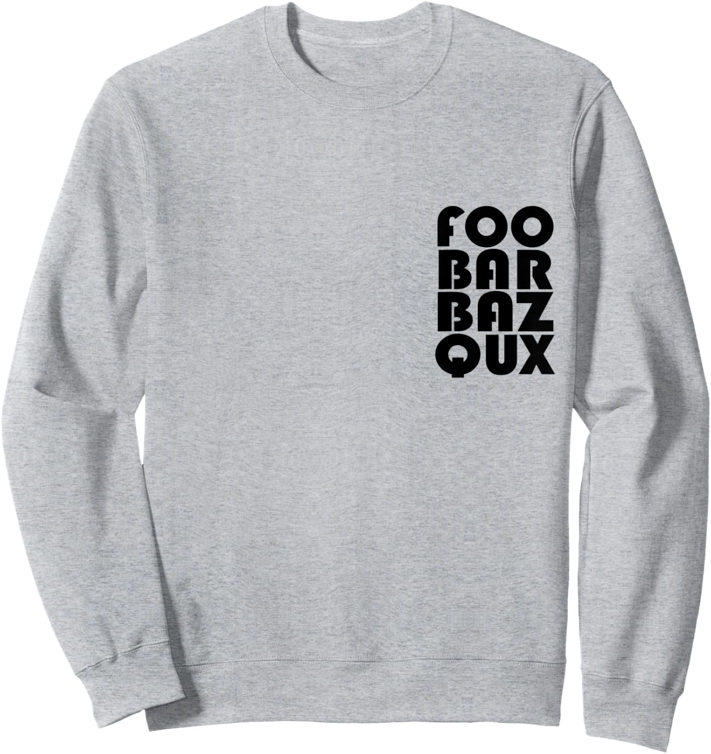 Foo Bar Software Developer Engineer Conference Sweatshirt - Sweatshirt | Ash
