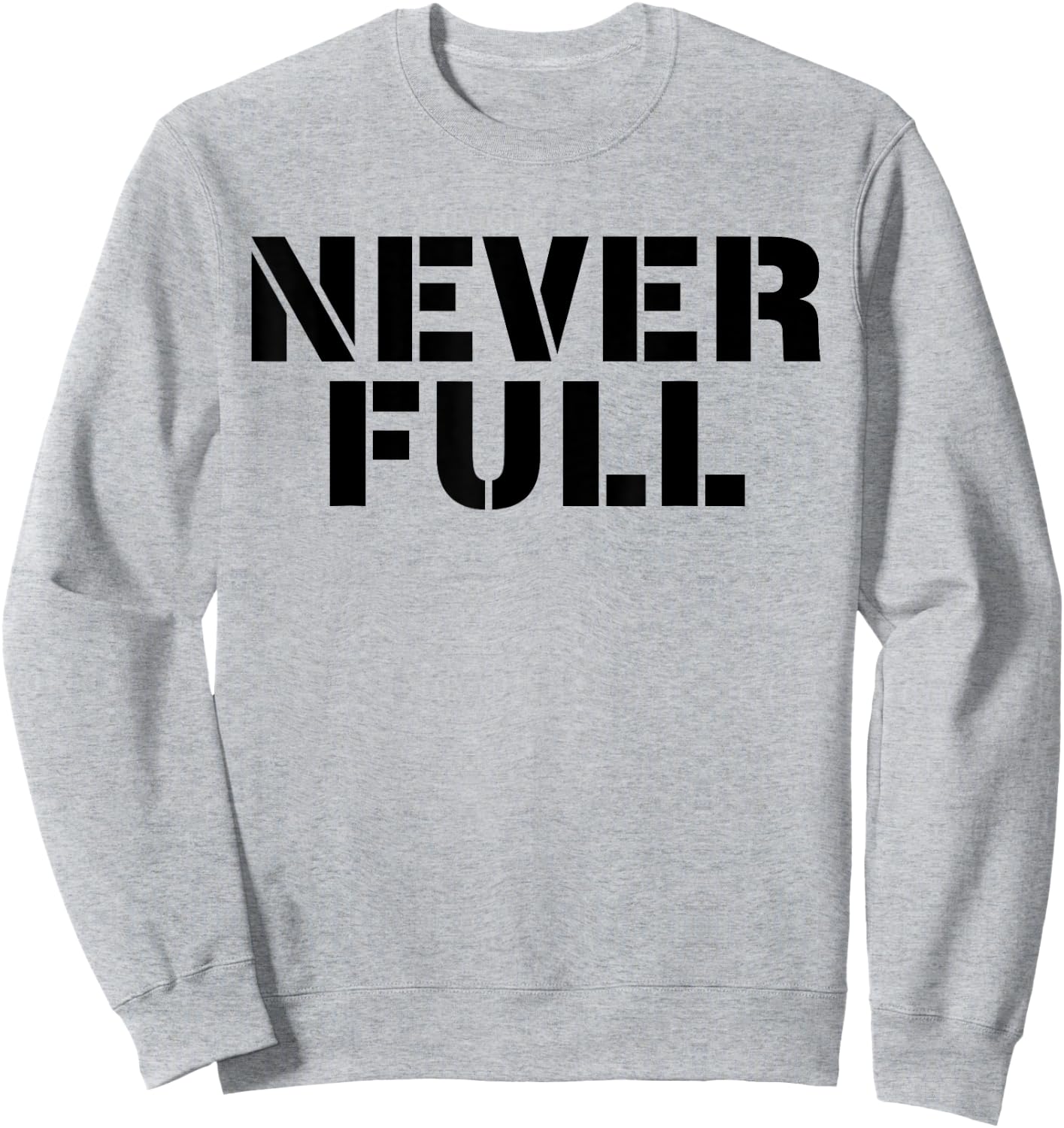 Never Full Sweatshirt - Sweatshirt | Ash