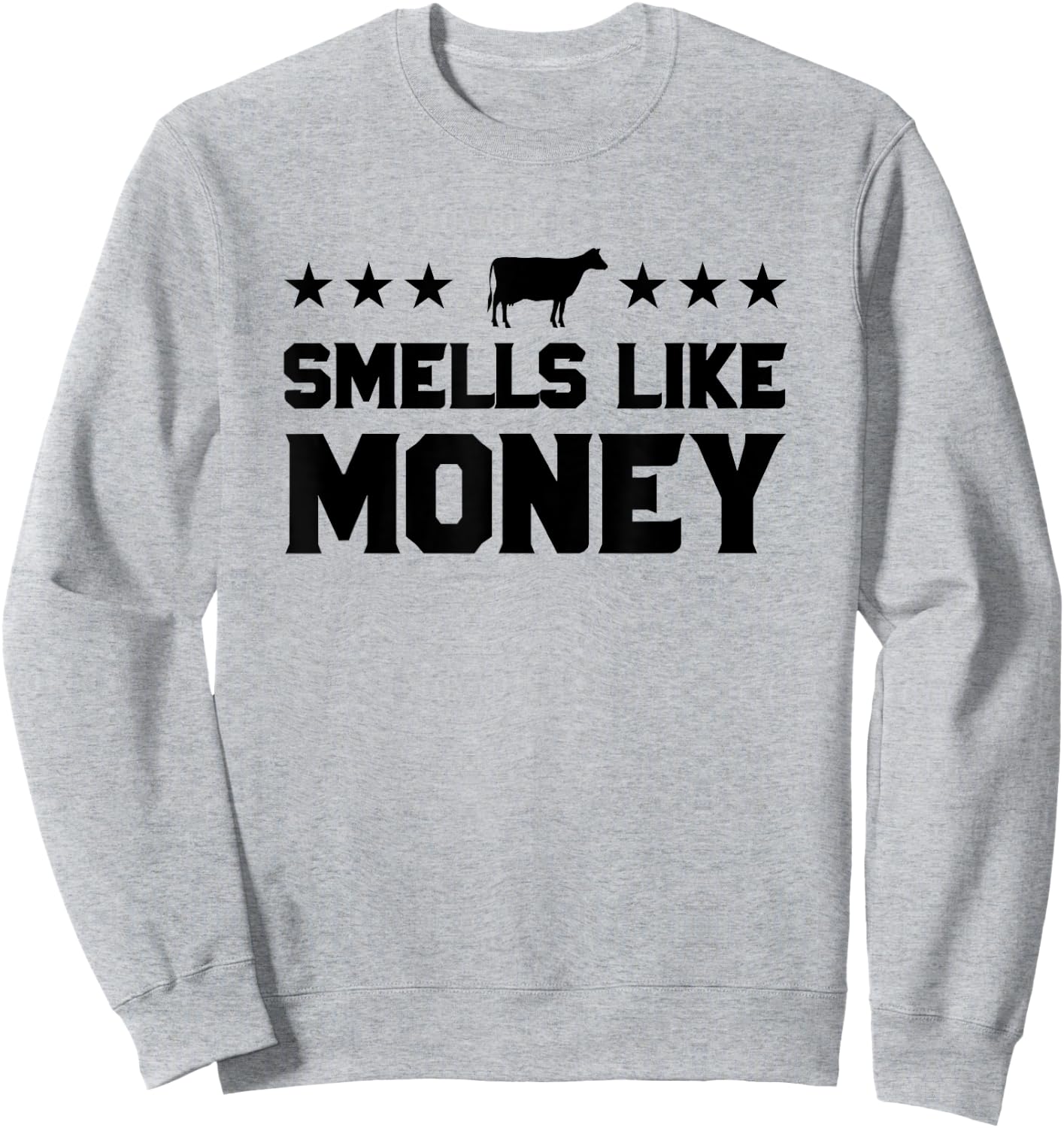 Smells Like Money Retro 90s Dairy Farm Gift Shirt Sweatshirt - Sweatshirt | Ash