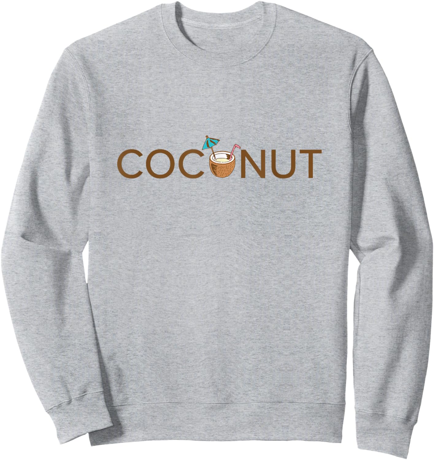 Coconut Funny Tropical Summer Coconut Day Women Sweatshirt - Sweatshirt | Ash