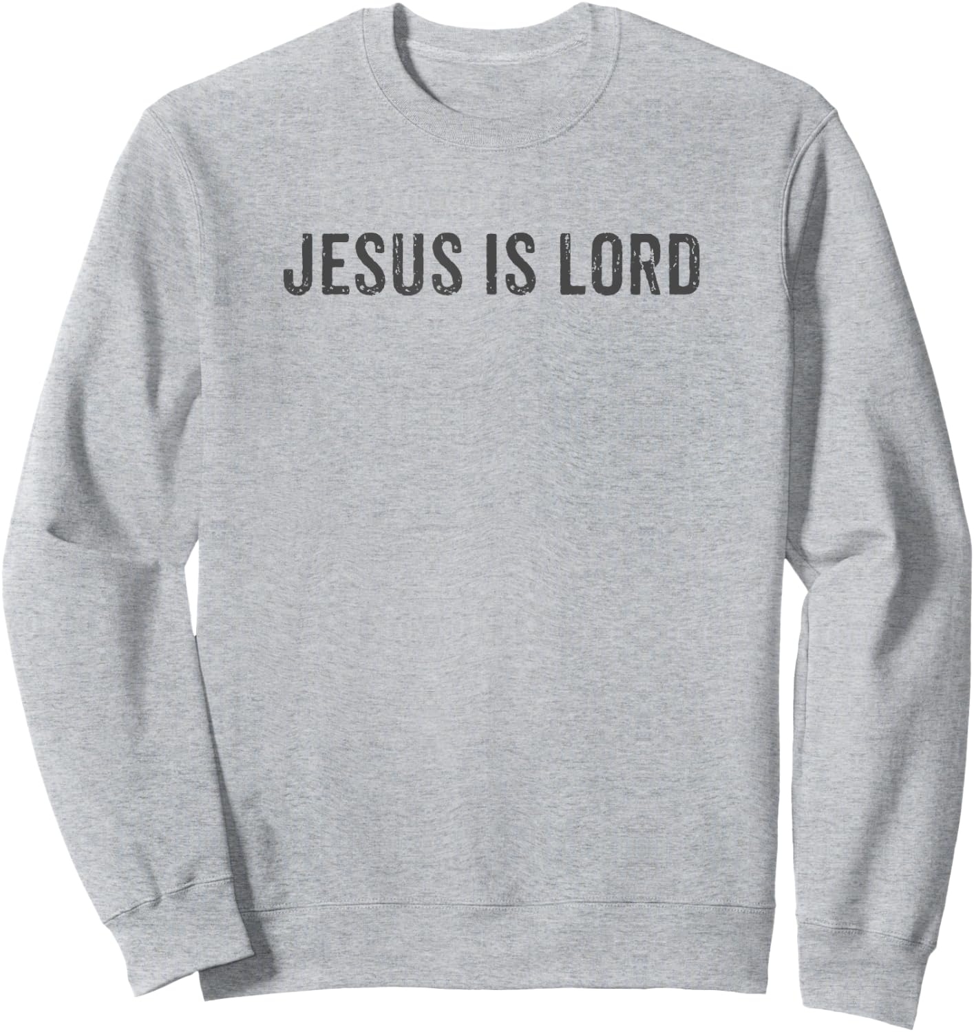 Jesus Is Lord Christian Religious Vintage Distressed Design Sweatshirt - Sweatshirt | Ash