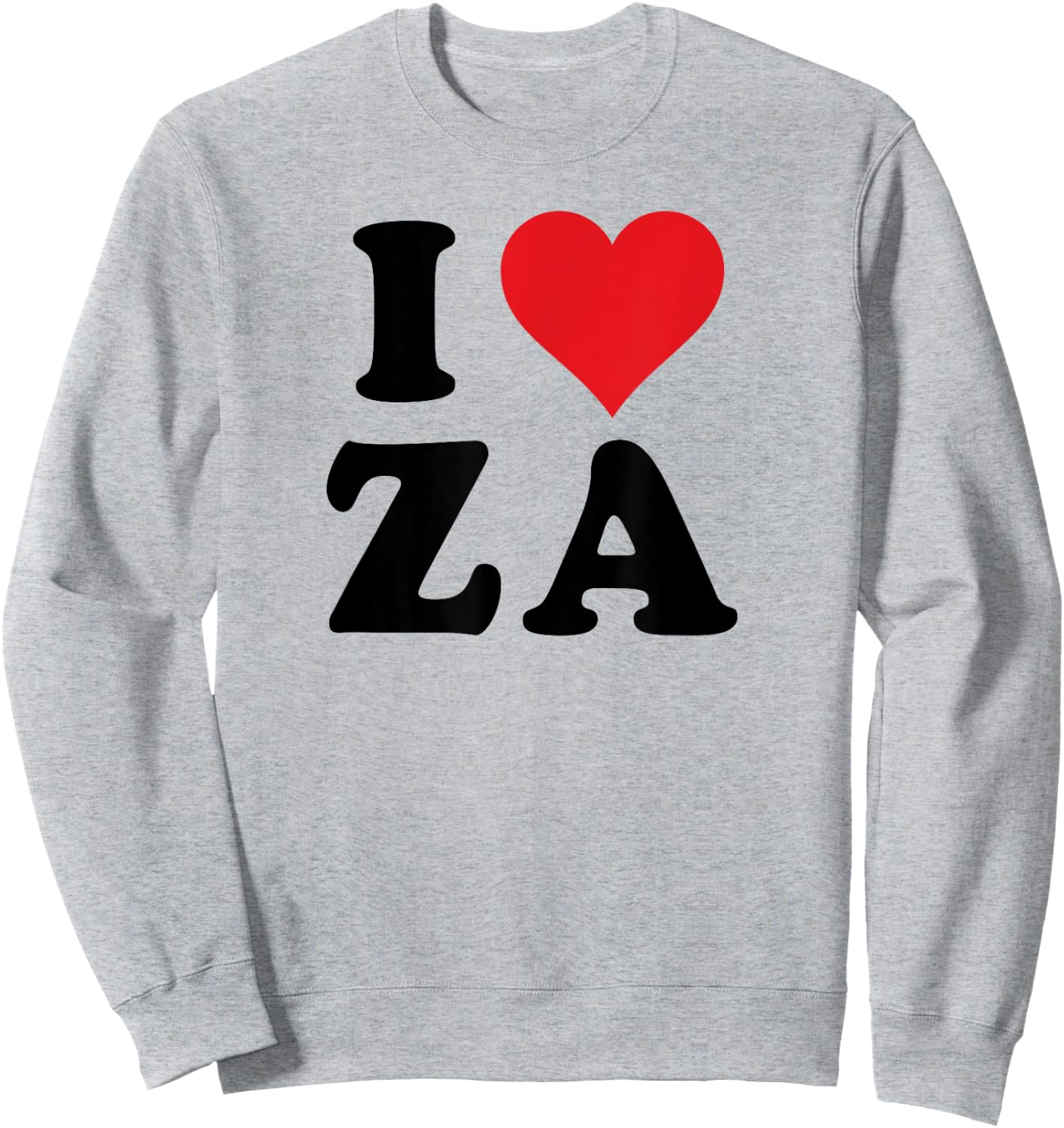 I Heart ZA Initials I Love Z.A. First And Last Name Z A Sweatshirt - Sweatshirt | Ash