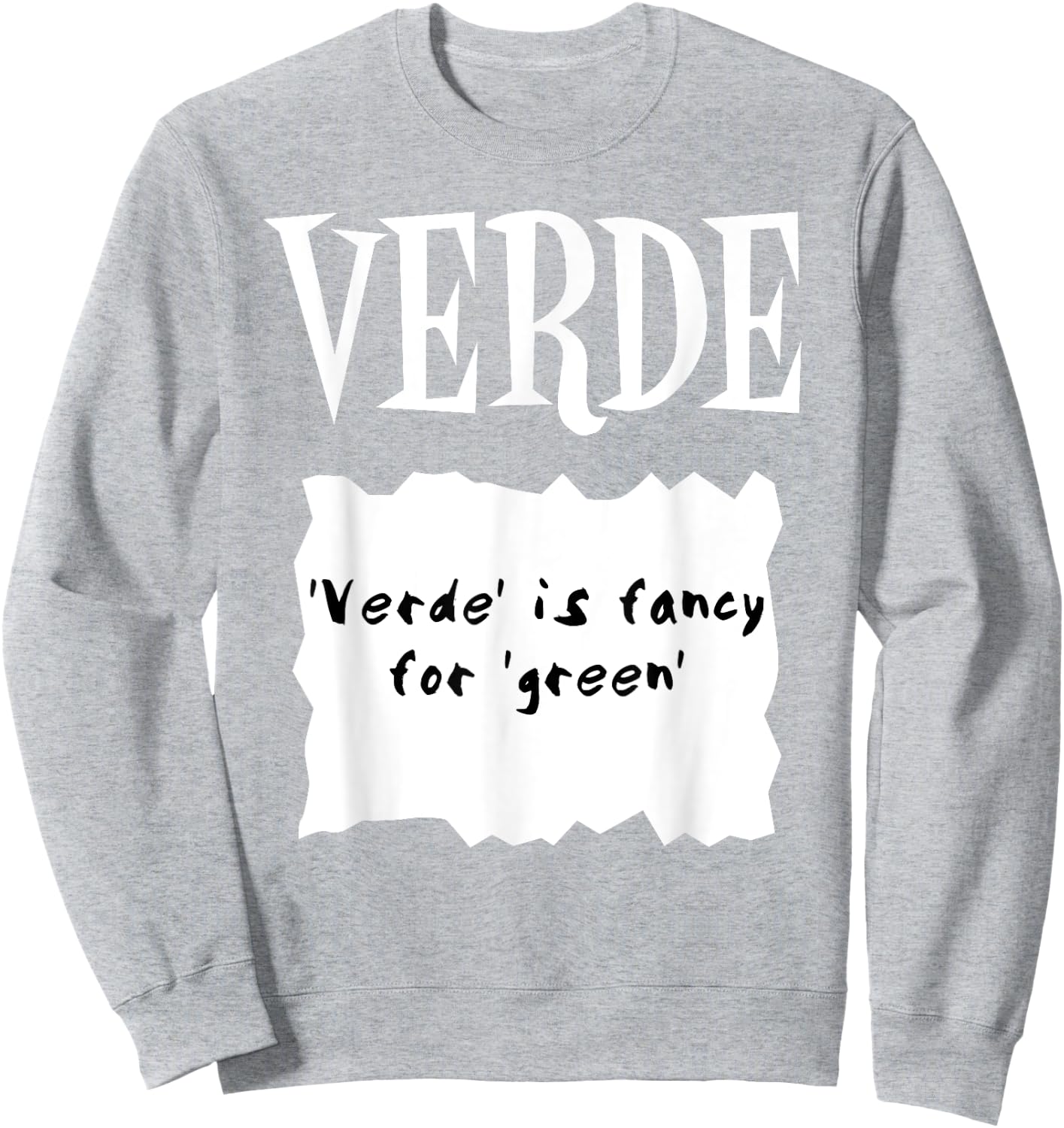 HOT SAUCES Group Halloween Costumes VERDE TACO SAUCE shirt Sweatshirt - Sweatshirt | Ash