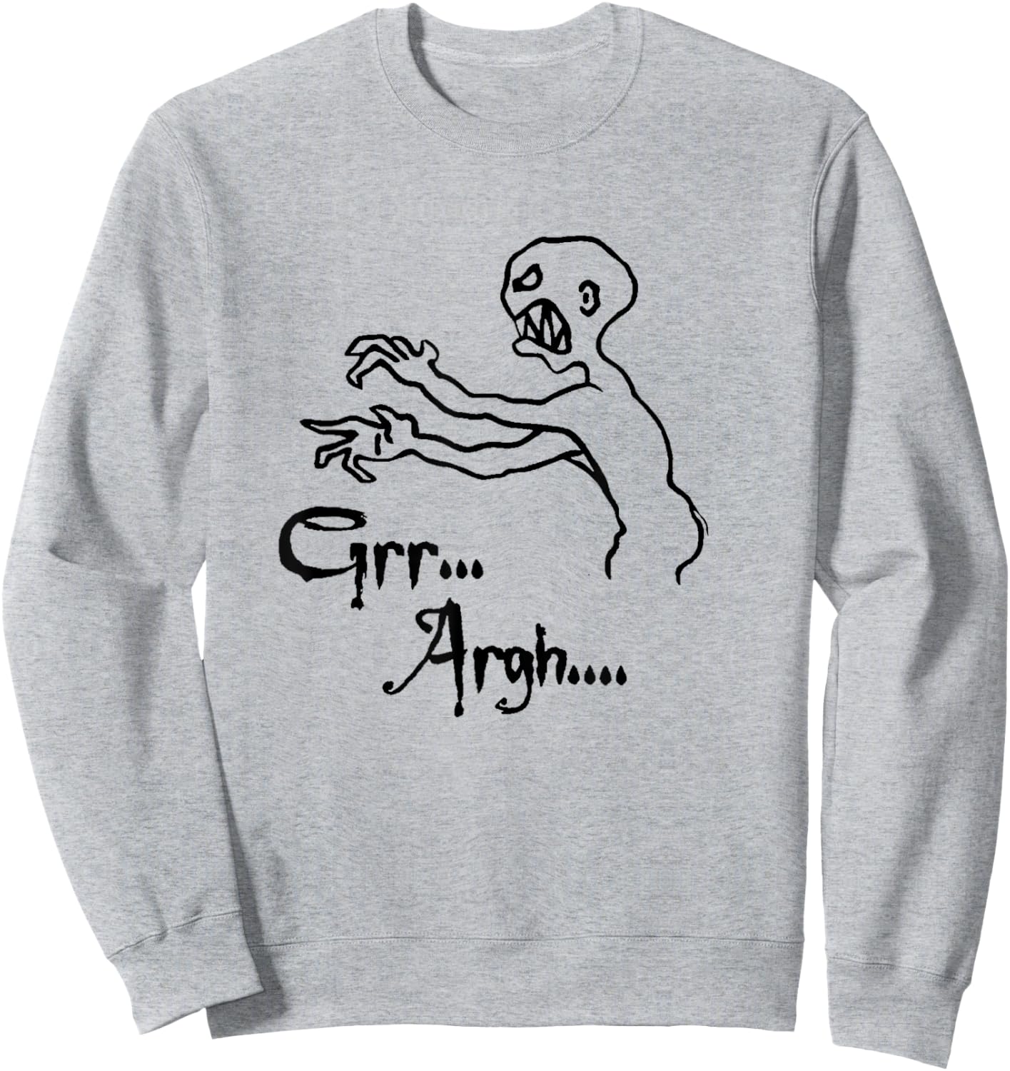 Zombie Grr Argh Sweatshirt - Sweatshirt | Ash