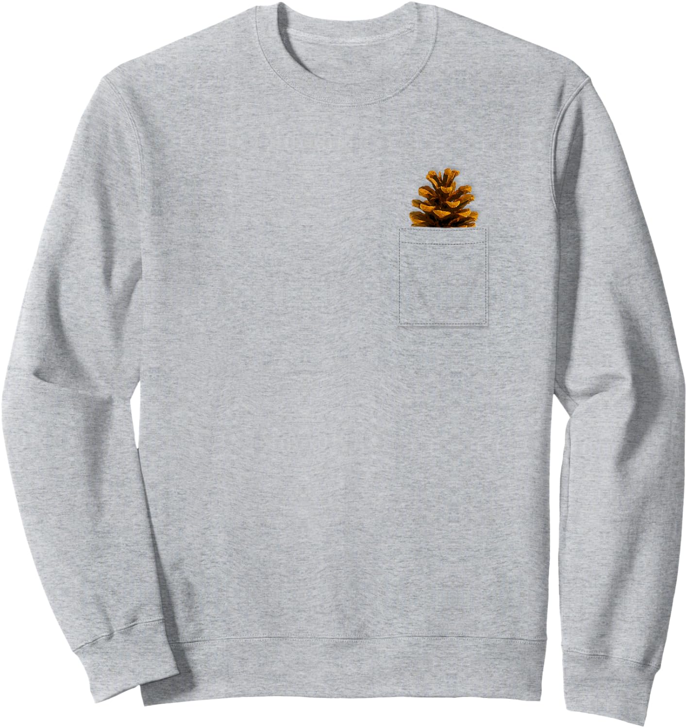 Pinecone in My Pocket Fun Sweatshirt - Sweatshirt | Ash