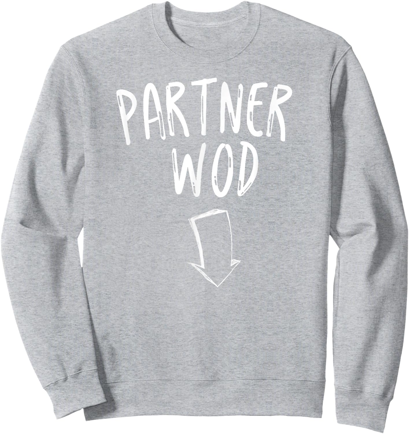 Pregnancy Announcement Workout Shirt Partner WOD T Shirt Sweatshirt - Sweatshirt | Ash