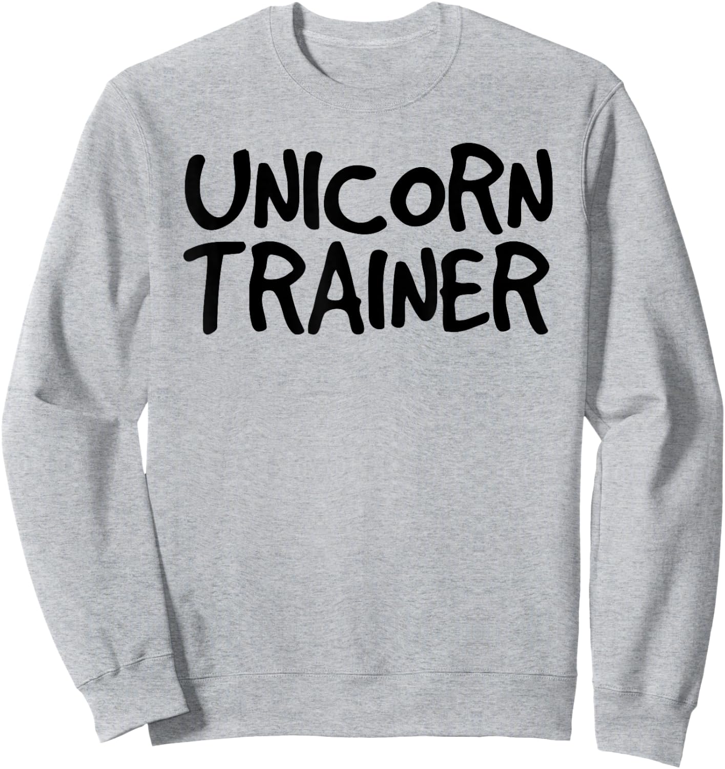 UNICORN TRAINER Shirt Funny Horse Equestrian Gift Sweatshirt - Sweatshirt | Ash