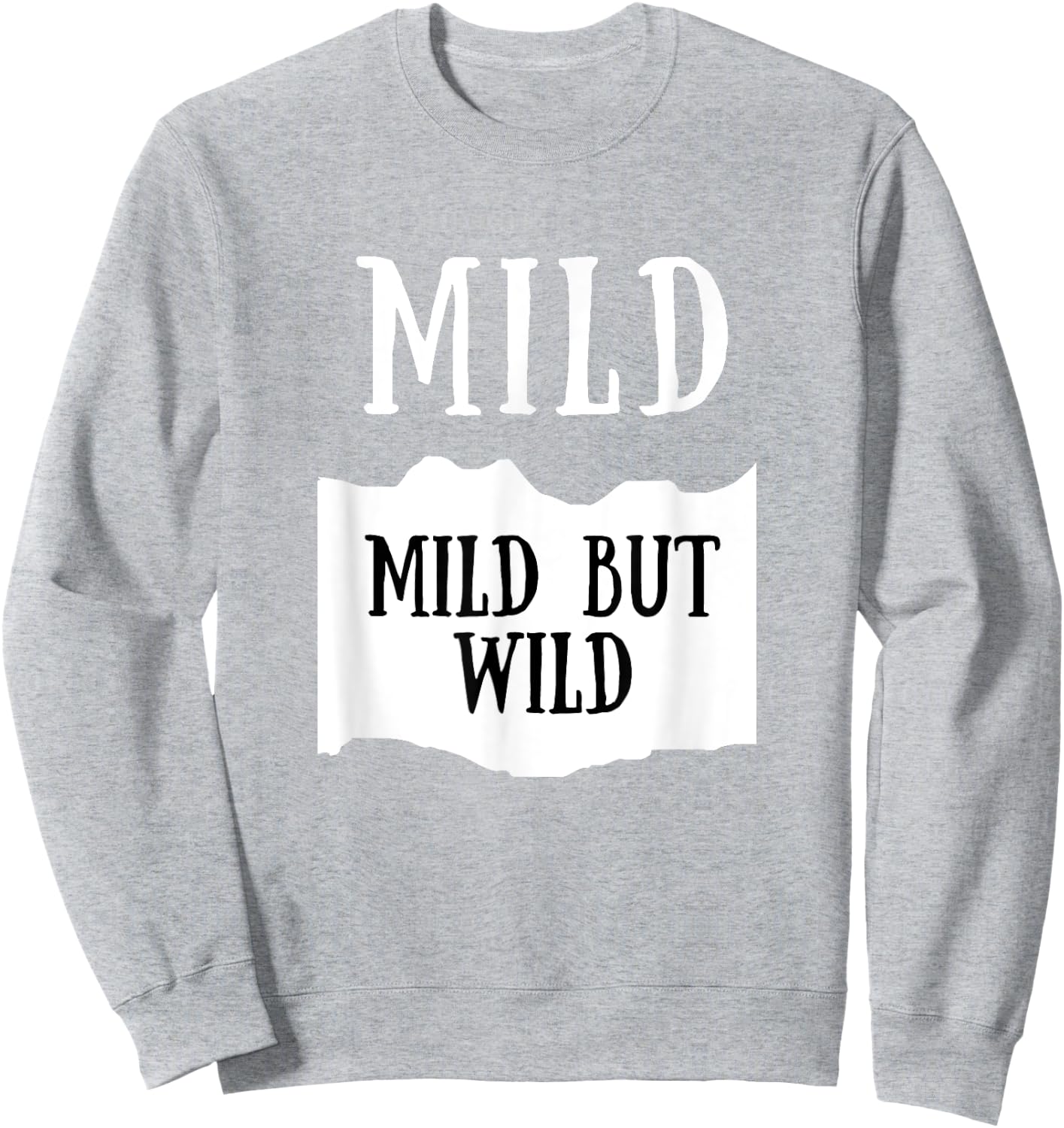 Mild But Wild Mild Hot Sauce Group Costume Sweatshirt - Sweatshirt | Ash