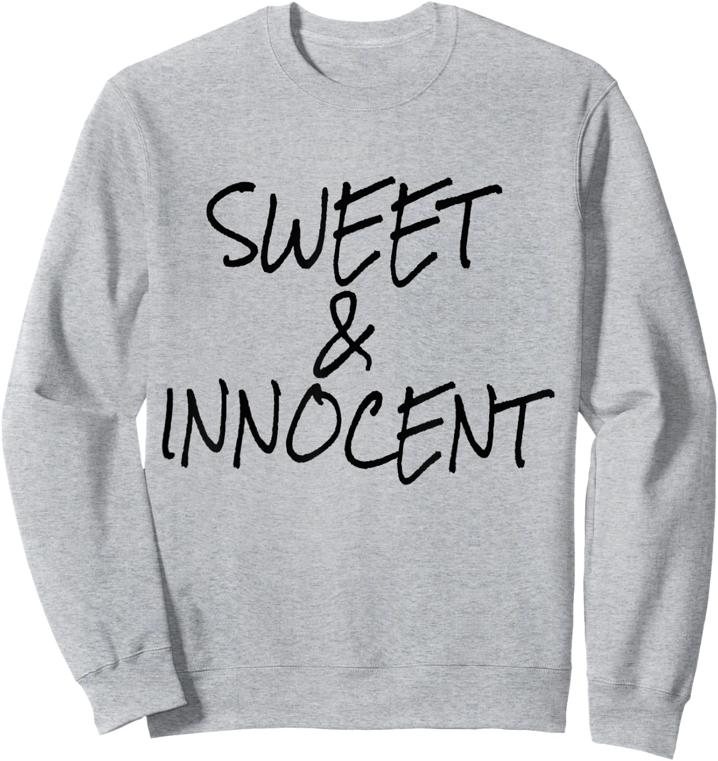 SWEET AND INNOCENT Gift Teenage Girl Sweatshirt - Sweatshirt | Ash