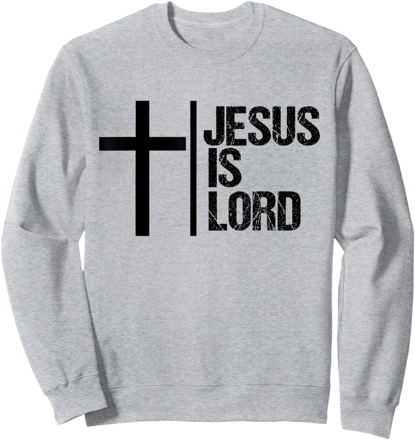 Jesus is Lord Cross Faith Christian Bible God Holy Sweatshirt - Sweatshirt | Ash