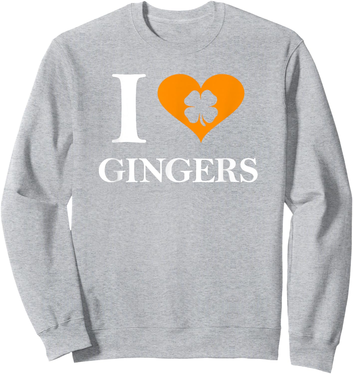 I Love Gingers Heart Shamrock Redhead Lover Shirt Sweatshirt - Sweatshirt | Ash