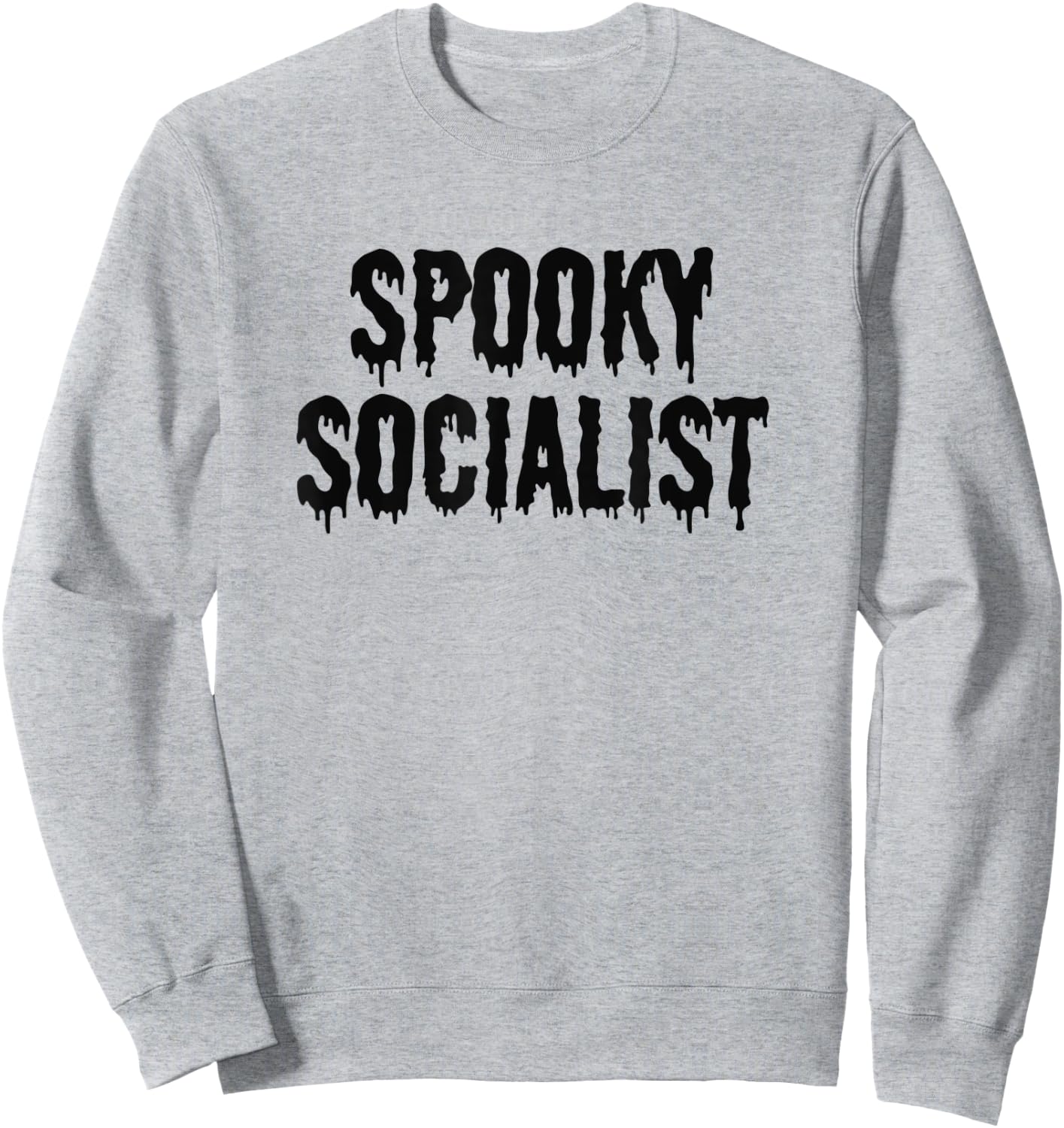 Halloween Spooky Socialist funny political costume Sweatshirt - Sweatshirt | Ash