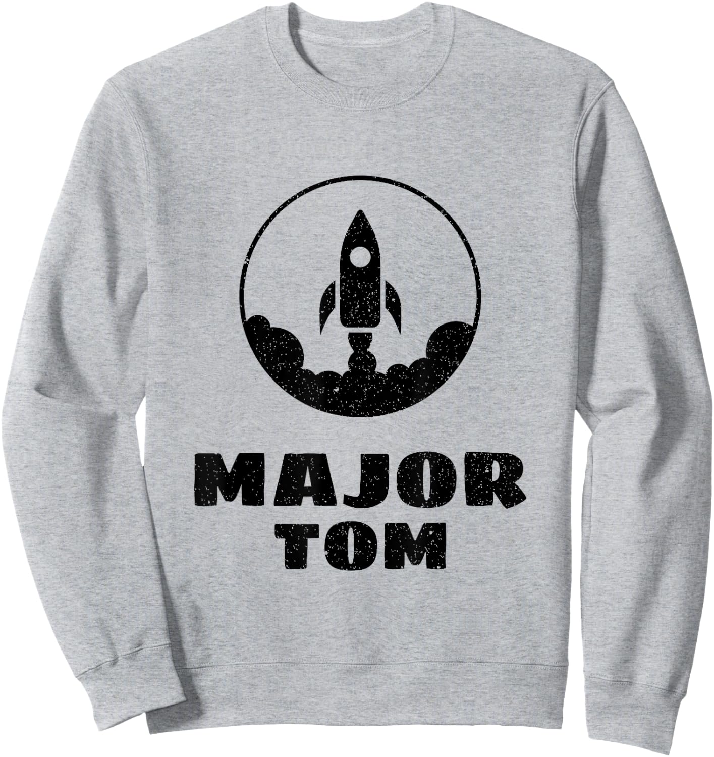 MAJOR TOM funny geeky casual Sweatshirt - Sweatshirt | Ash