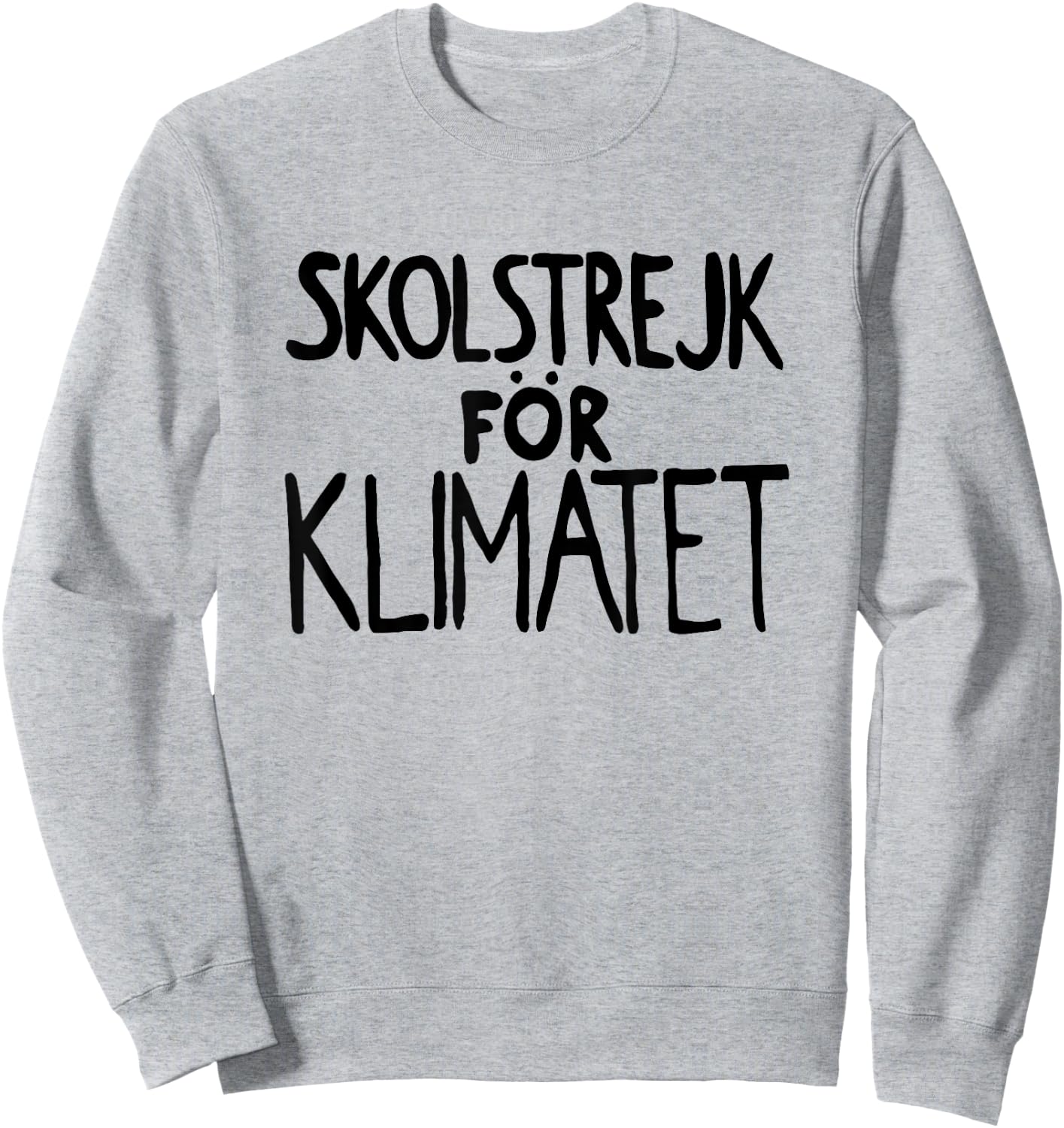 Skolstrejk för Klimatet - School Strike for the Climate Sweatshirt - Sweatshirt | Ash