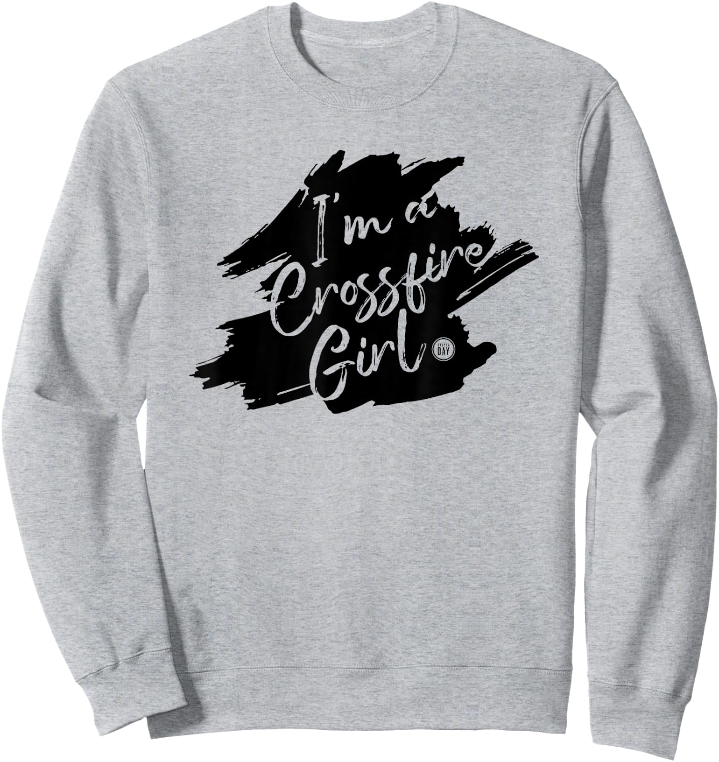 I'm a Crossfire Girl Sweatshirt - Sweatshirt | Ash