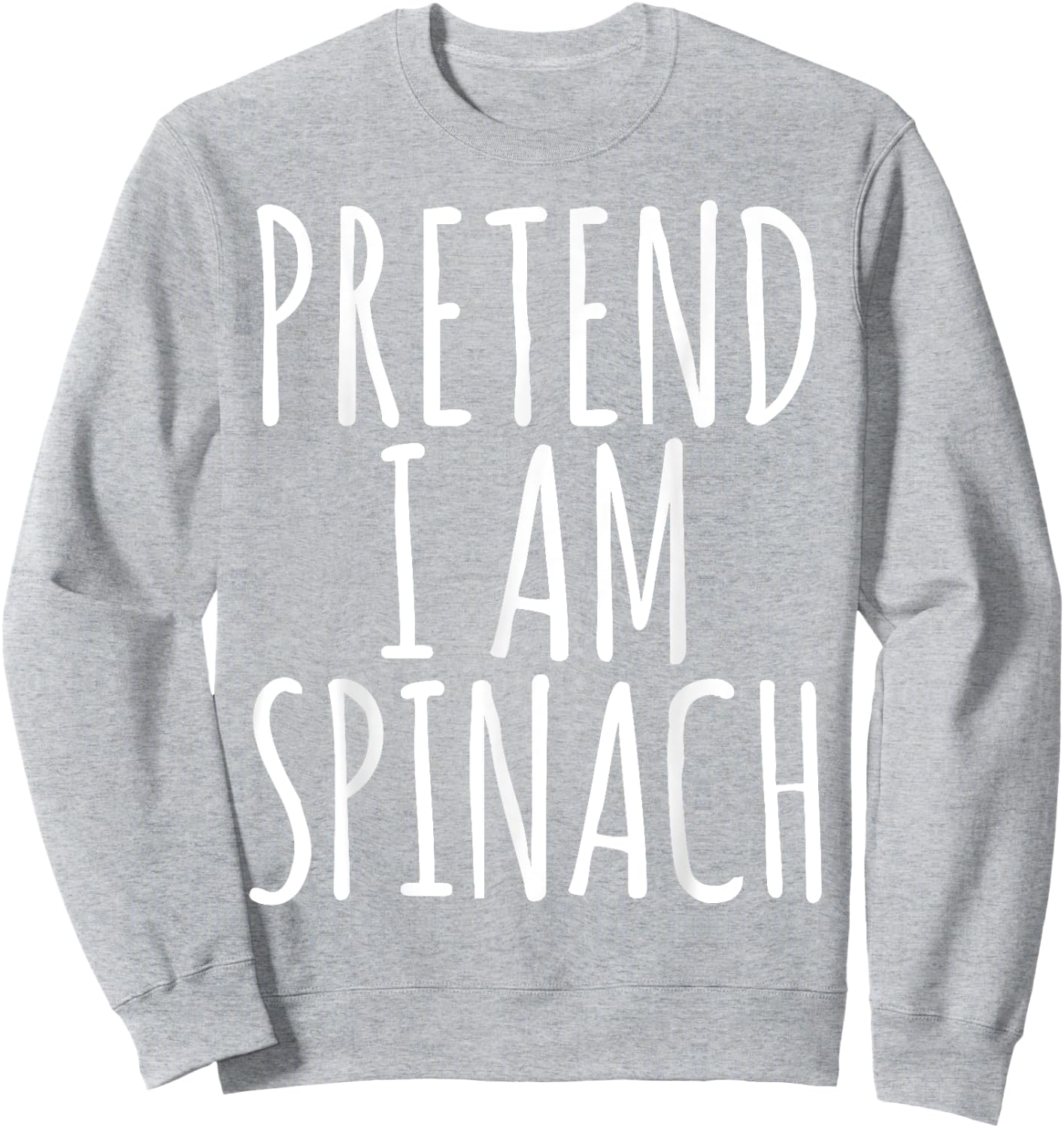 Funny Lazy Halloween PRETEND I AM SPINACH Costume Women Joke Sweatshirt - Sweatshirt | Ash
