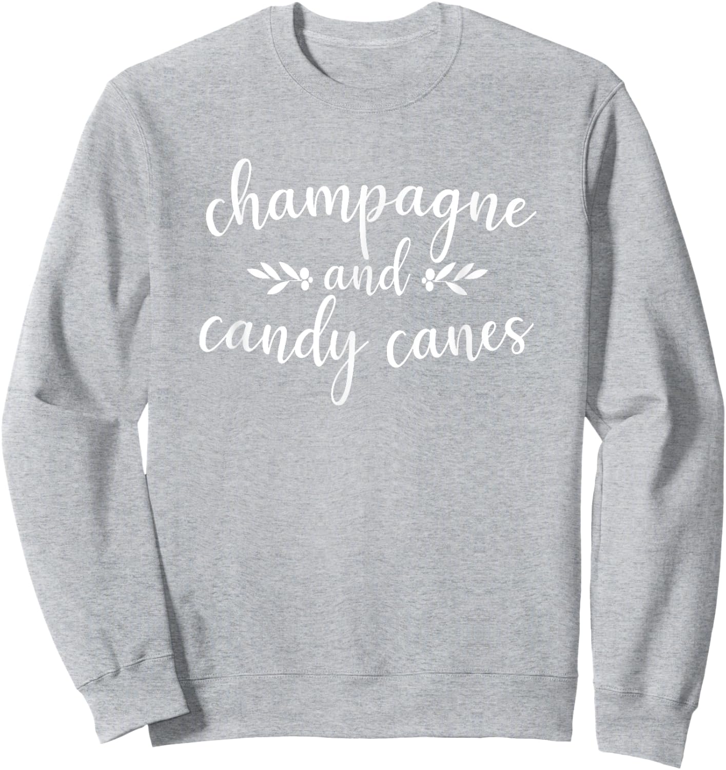 Champagne And Candy Canes Cute Christmas Holiday Funny Gift Sweatshirt - Sweatshirt | Ash