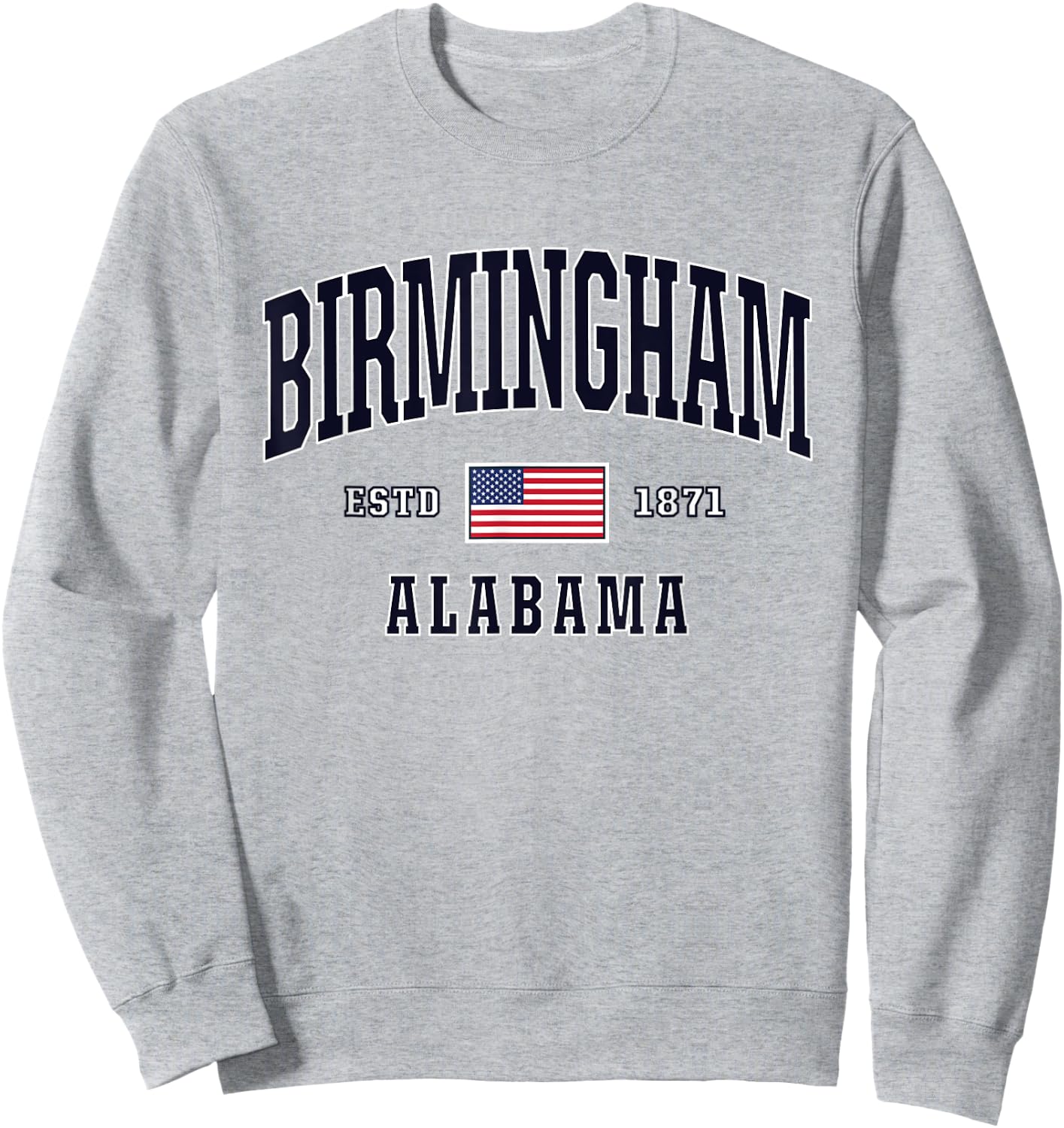 USA FLAG Stars & Stripes Birmingham Alabama Sweatshirt - Sweatshirt | Ash