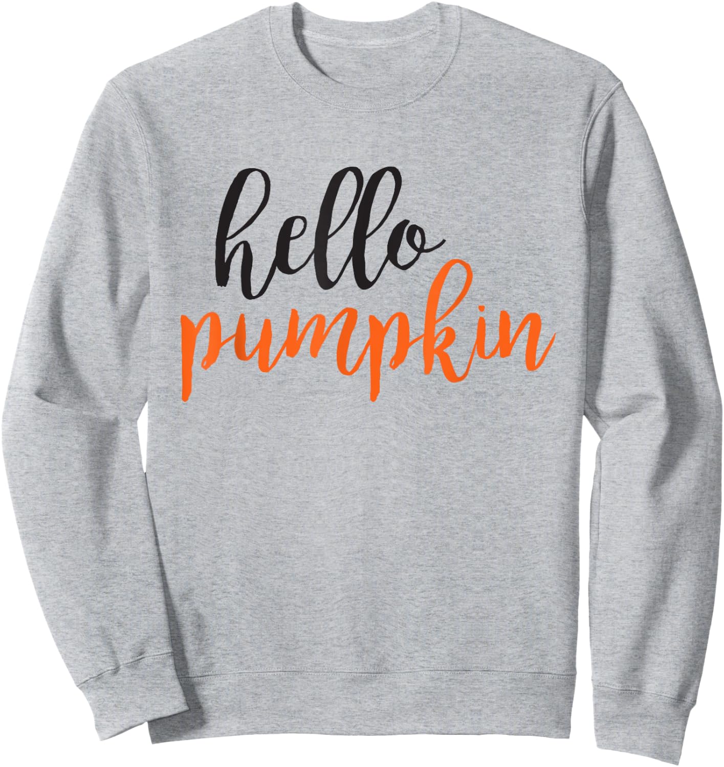 Hello Pumpkin Cute Pumpkin Spice Fall Sweatshirt - Sweatshirt | Ash