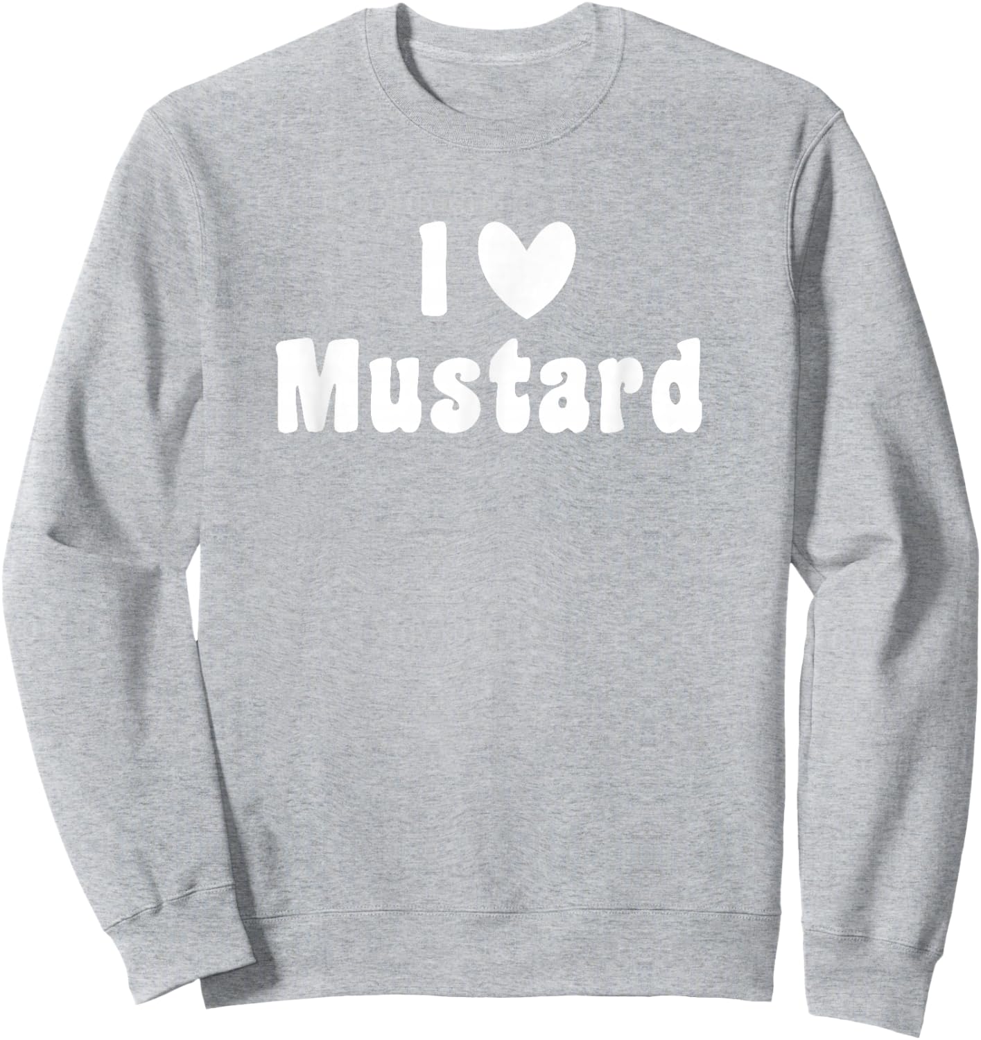 I love mustard bottle summer barbeque funny halloween shirt Sweatshirt - Sweatshirt | Ash