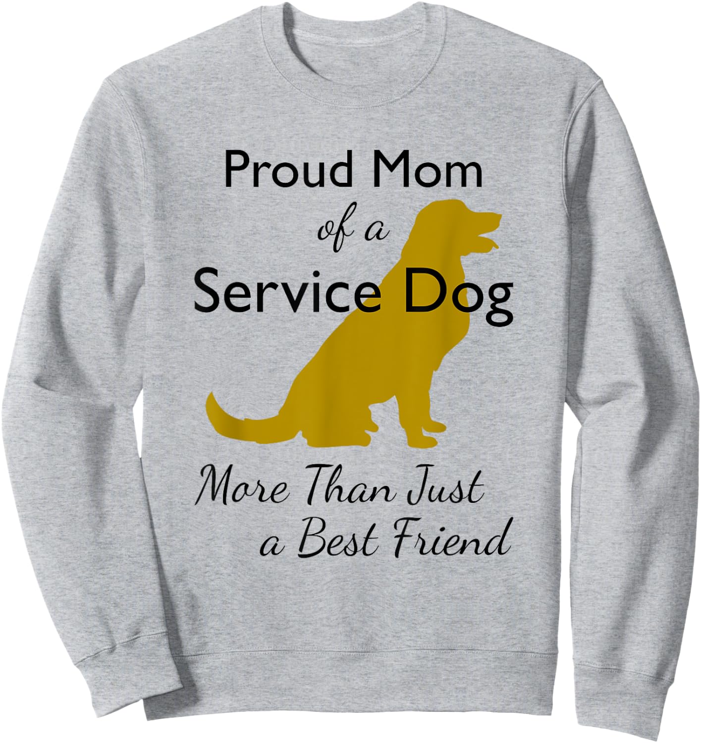Service Dog | Service Dog Mom | Service Canine Men Women Girls Kids Sweatshirt - Sweatshirt | Ash