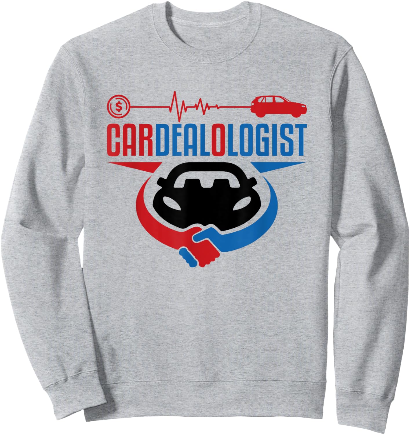 Cardealologist - Auto Car Salesman Salesperson Sweatshirt - Sweatshirt | Ash