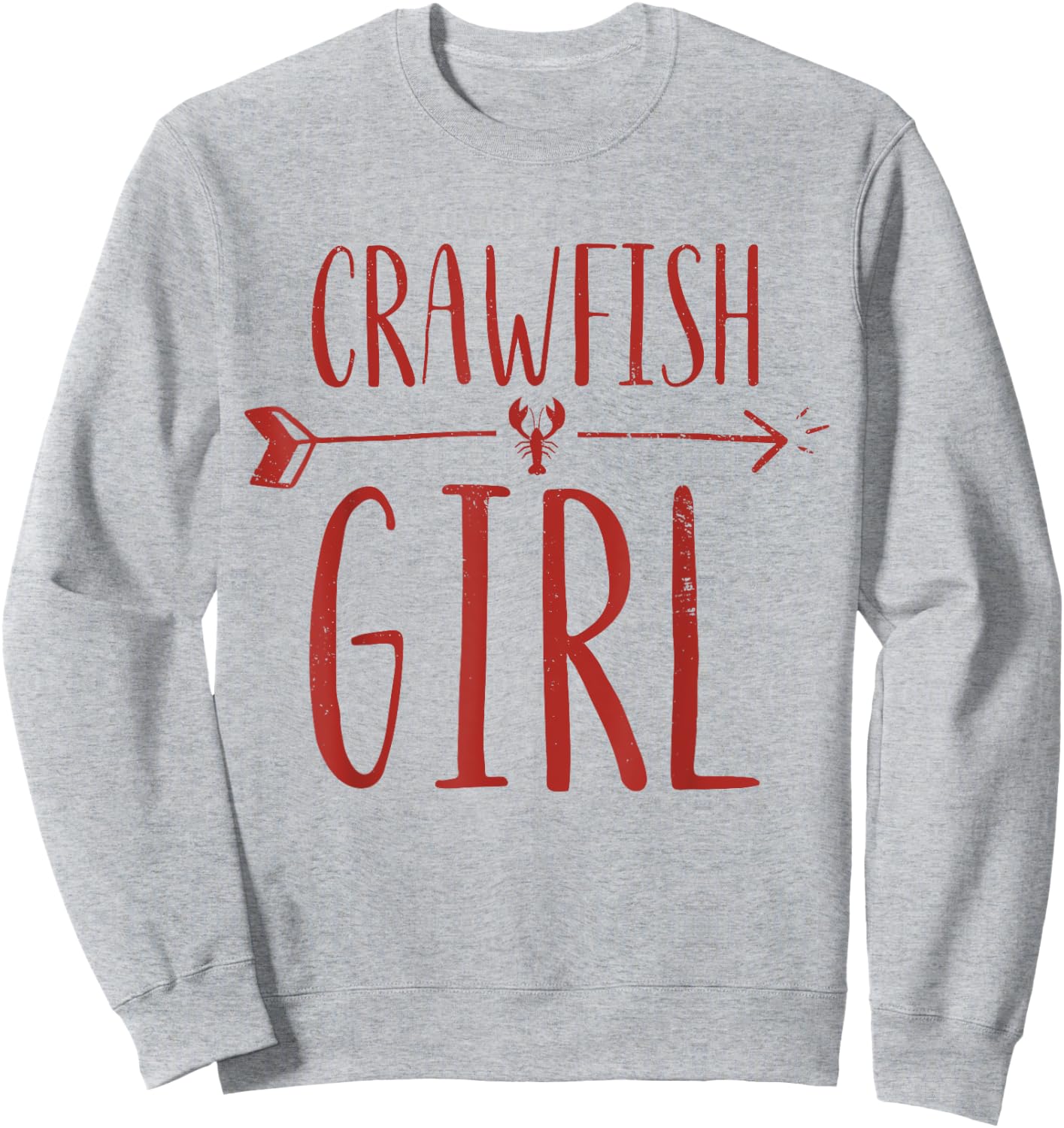 Crawfish Girl Funny Women's Crawfish Boil Party Shirt - Red Sweatshirt - Sweatshirt | Ash