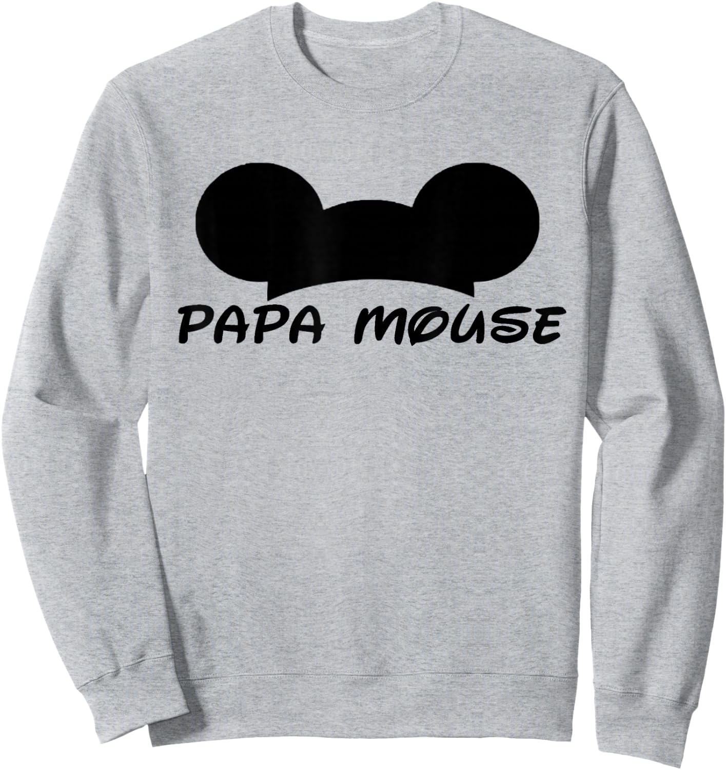 Papa Mouse House of Dreams Shirt Sweatshirt - Sweatshirt | Ash