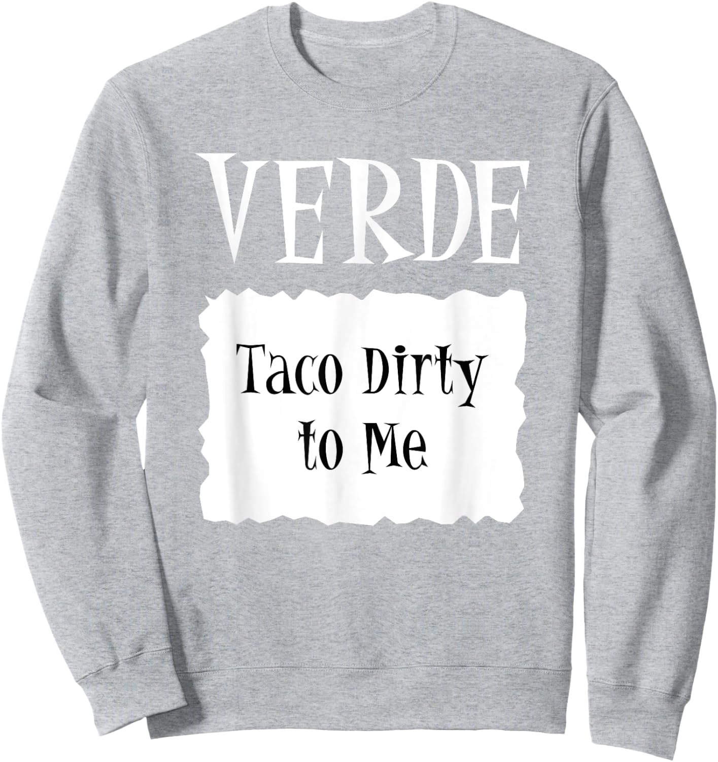 VERDE - Hot Packet Halloween Taco Costume Sweatshirt - Sweatshirt | Ash