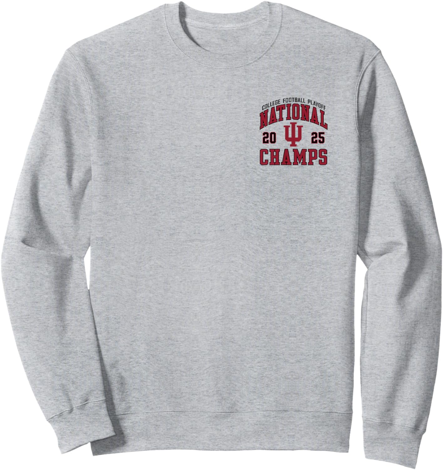 Indiana Hoosiers National Champs Football 2025 Front/Back Sweatshirt - Sweatshirt | Ash