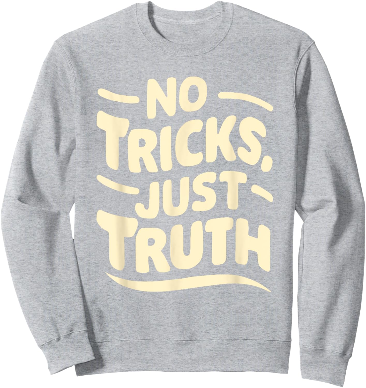 No Tricks, Just Truth Christian Statement Anti Halloween Sweatshirt - Sweatshirt | Ash