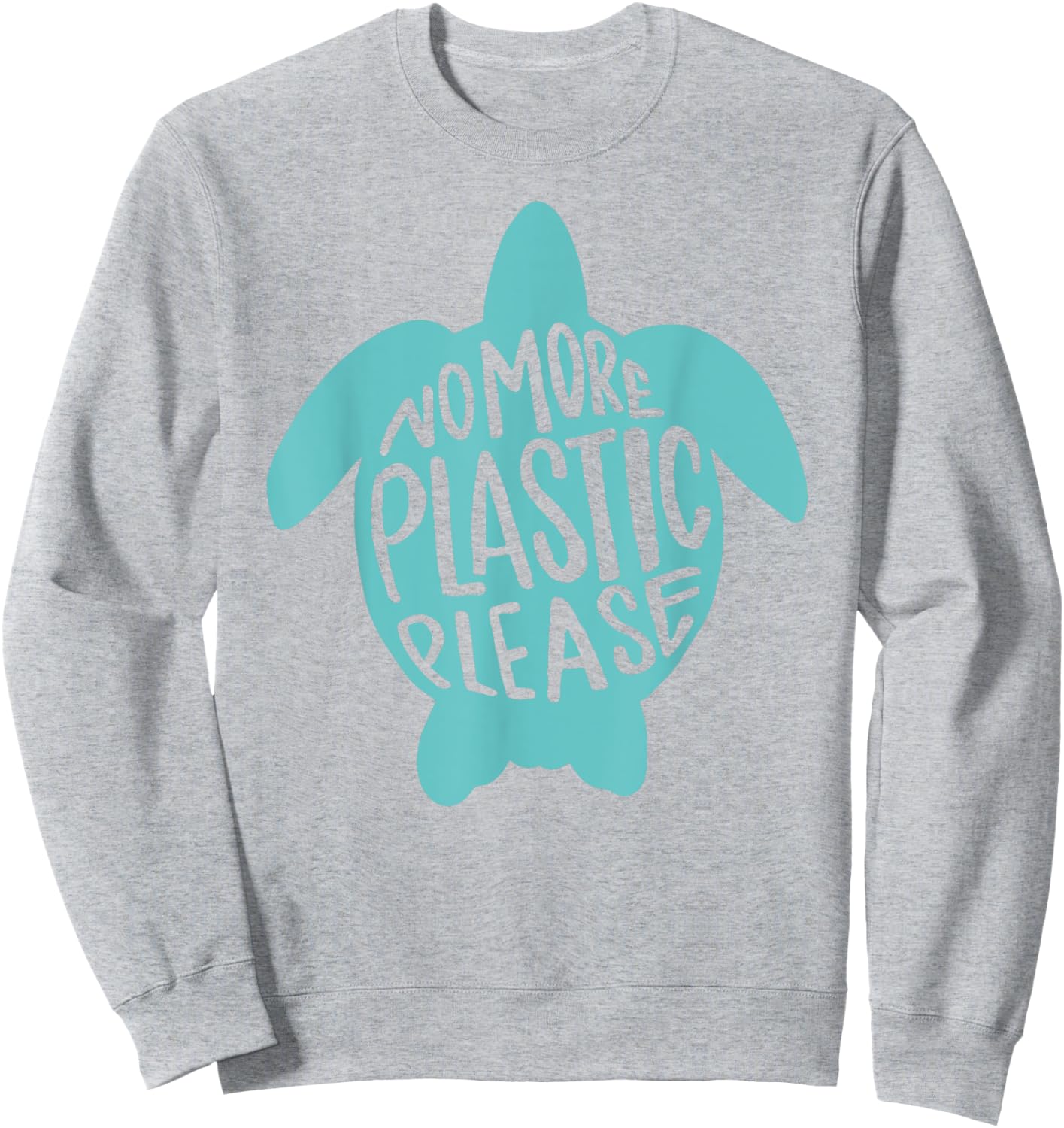 No More Plastic Please Turtle Sweatshirt - Sweatshirt | Ash