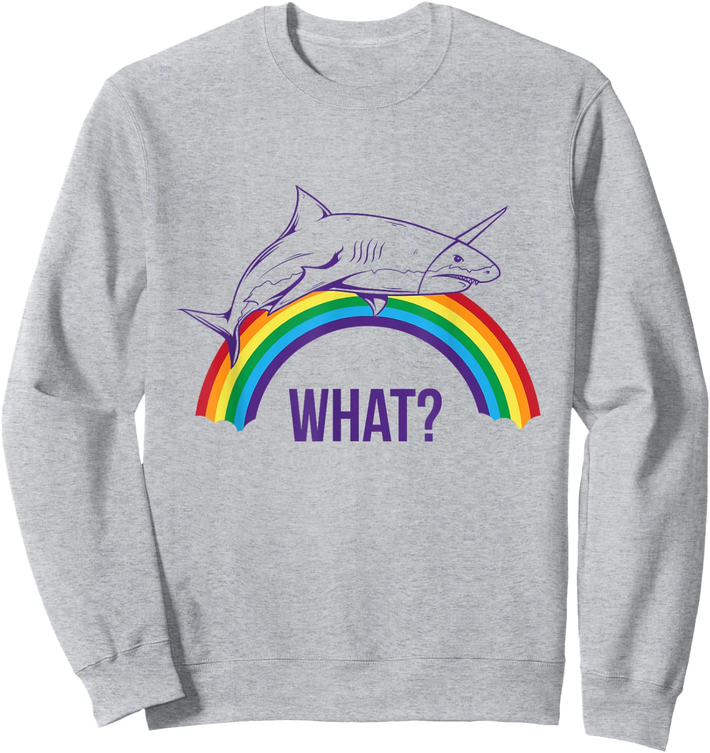 Unicorn Shark "What" Cute Rainbow Pride Graphic Sweatshirt - Sweatshirt | Ash