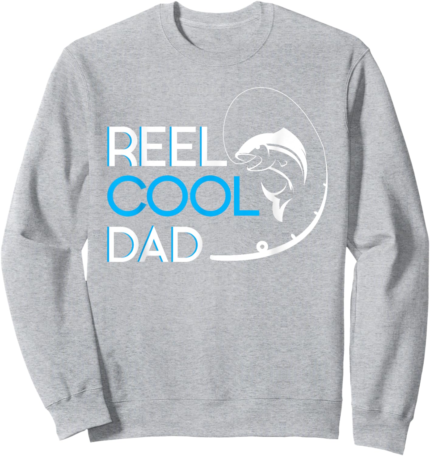 Reel Cool Dad Sweatshirt - Sweatshirt | Ash