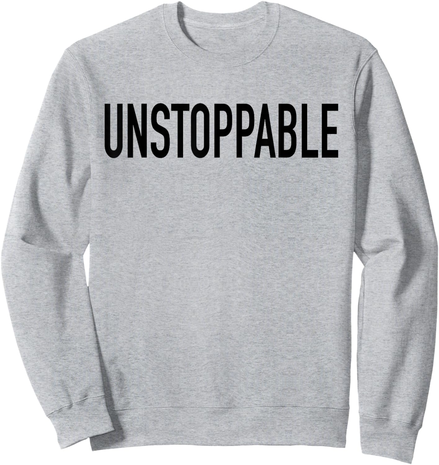 Unstoppable Sweatshirt - Sweatshirt | Ash