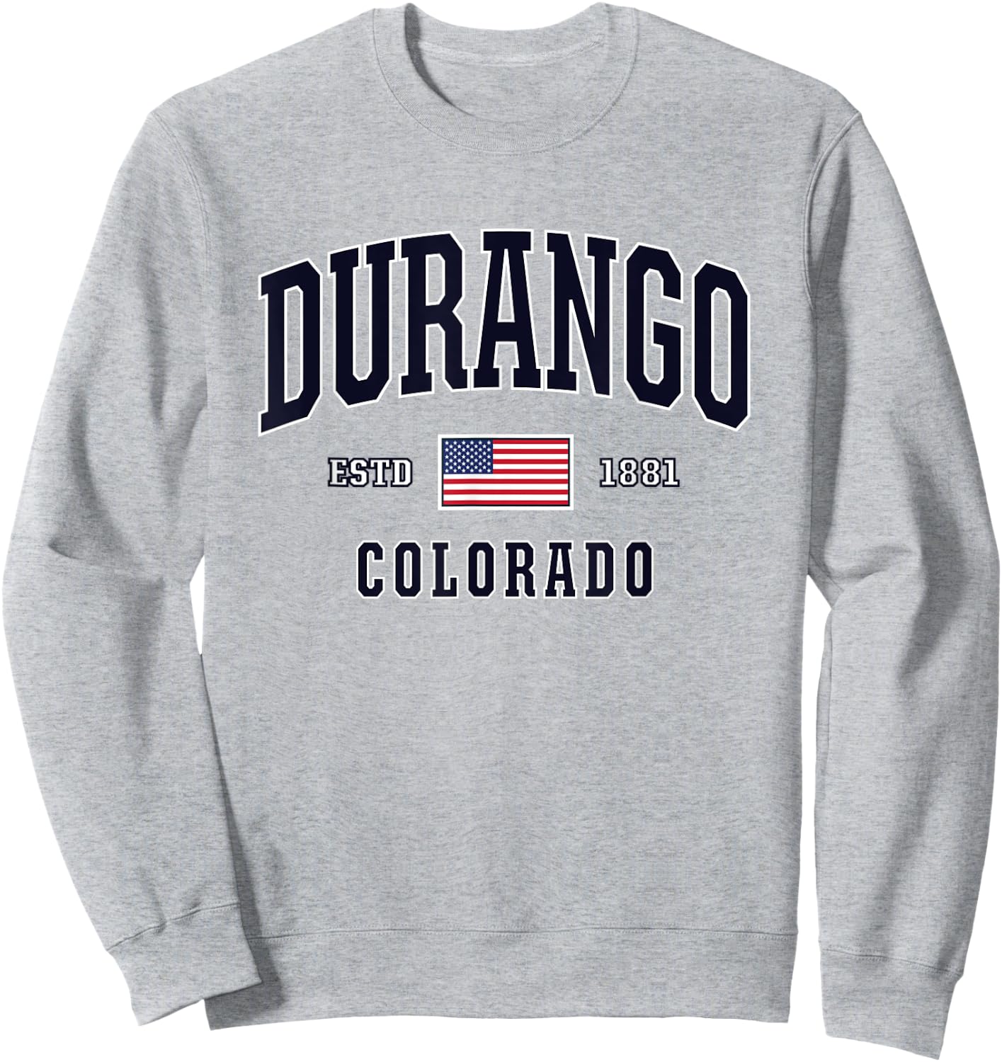 USA FLAG Stars & Stripes Durango Colorado Sweatshirt - Sweatshirt | Ash