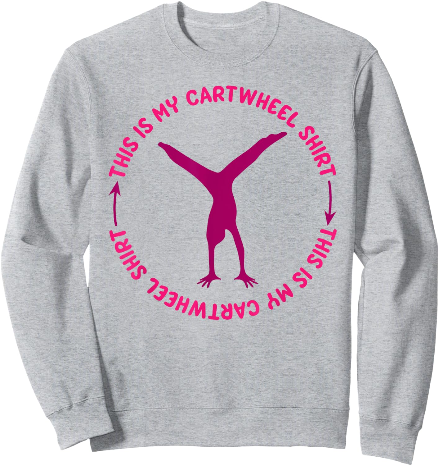 This Is My Cartwheel Shirt | Cute Gymnast Moves Gift Sweatshirt - Sweatshirt | Ash