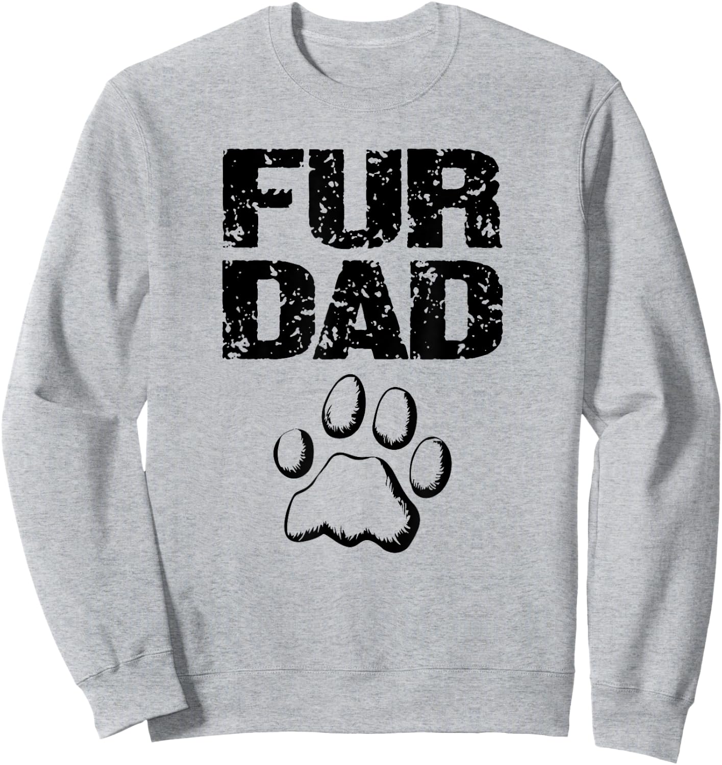 Doggy Loving Fur Dad Fathers Day Sweatshirt - Sweatshirt | Ash
