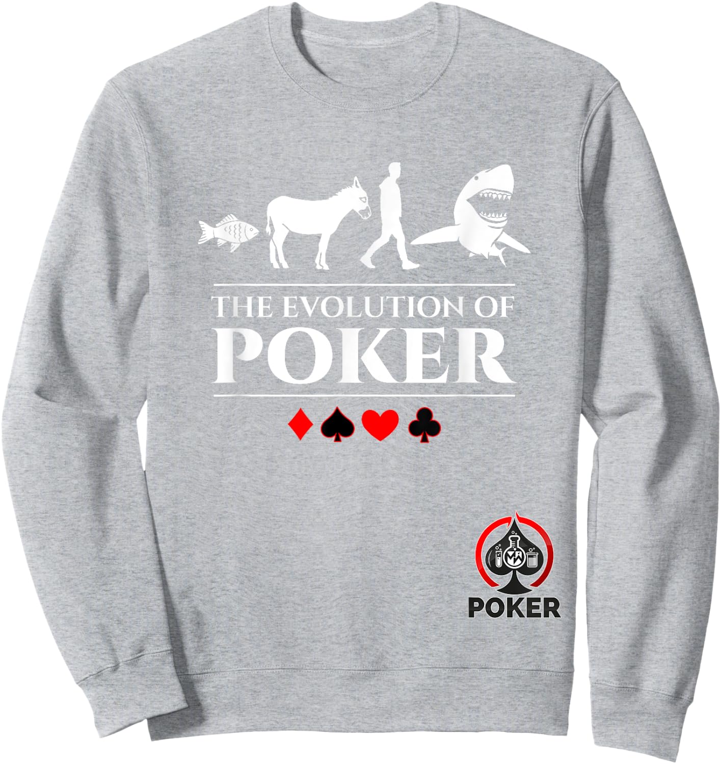 The Evolution of Poker Fish Donkey Man Card Shark Sweatshirt - Sweatshirt | Ash