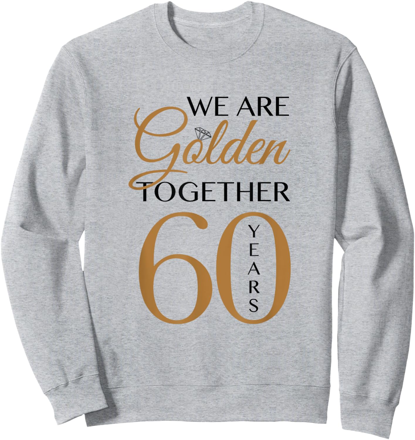 60th Wedding Anniversary Sweatshirt - Sweatshirt | Ash