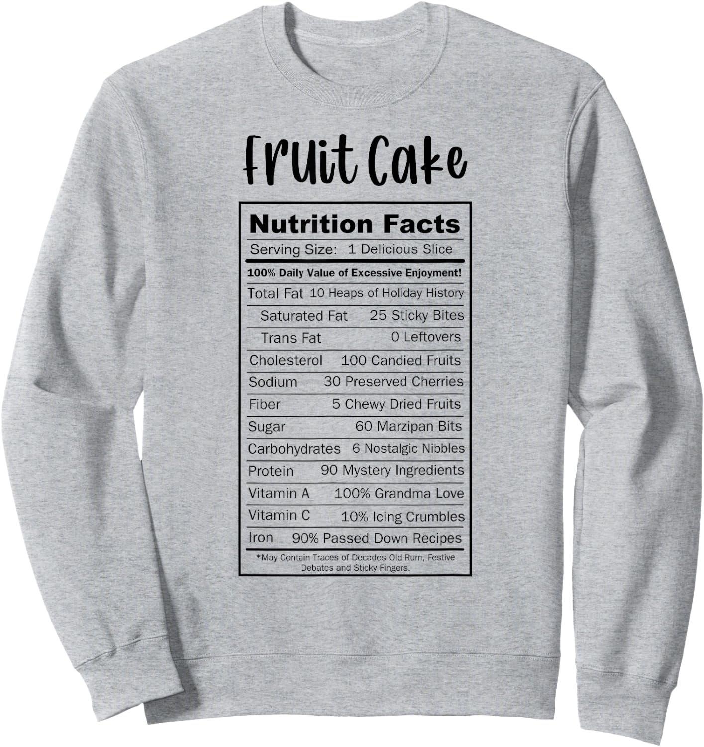 Fruit Cake Ingredients Funny Food Label Halloween Costume Sweatshirt - Sweatshirt | Ash
