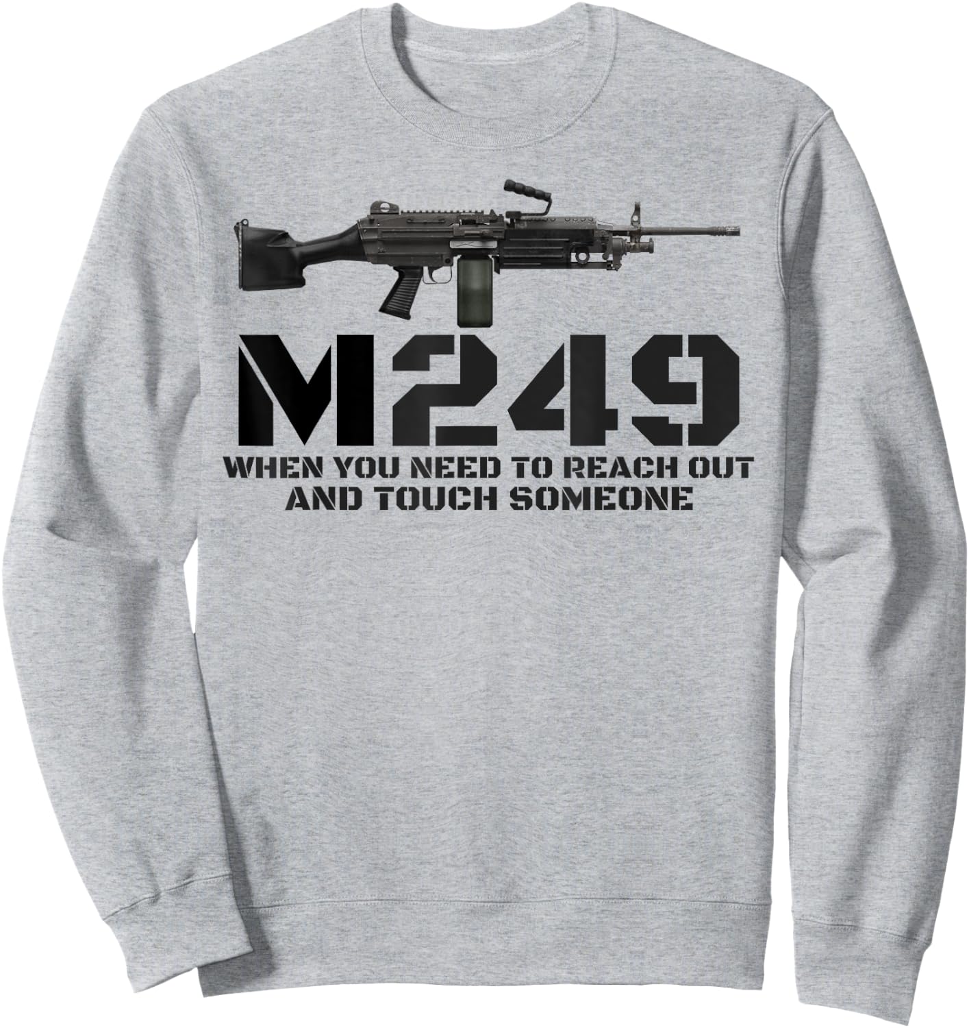 M249 Machine Gun Love 2nd Amendment Adult Pro Gun Army Sweatshirt - Sweatshirt | Ash