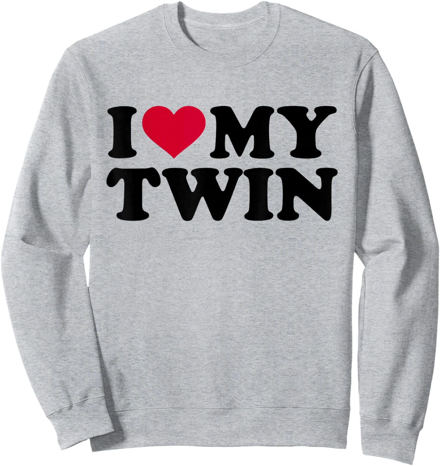 I Love My Twin Sweatshirt - Sweatshirt | Ash